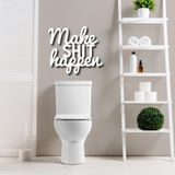Make Shit Happen Metal Duvar Sanatı, Yeni Eve Taşınma Hediyesi, Ev Dekorasyonu, Metal Duvar Dekorasyonu, Komik Metal Tabela, Banyo Levhası (BEYAZ, 12 inç G x 12 inç Y / 30 x 30 cm)