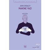 Makine Yazı-John Crowley