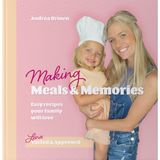 Making Meals & Memories - Hardcover Cookbook by Andrea Drinen