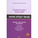 MAKRO İKTİSAT GRUBU ÇÖZÜMLÜ VE KONU ANLATIMLI SORU BANKASI - HÜSEYİN ŞEN;SELÇUK AKÇAY;BÜLENT ALTAY