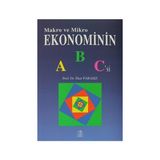 Makro ve Mikro Ekonominin ABC’si - İlker Parasız
