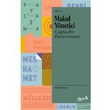 Makul Yönetici Çağdaş Bir Fütüvvetname - Mustafa Özel