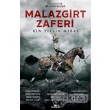 Malazgirt Zaferi : Bin Yıllık Miras - Yusuf Ayönü