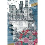 Malbuch für Erwachsene Menschen die sich von ihrem Alltagsstress erholen wollen.: Entfliehe dem Alltagsstress – ein Pinselstrich nach dem anderen!