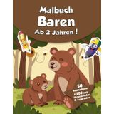 Malbuch für Kinder - Baren (ab 2 Jahren): 50 Ausmalbilder + 500 zum Herunterladen & Ausdrucken!