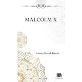 Malcolm X - Ahmet Burak Demir