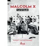 Malcolm X Tavsiyeler - Yusuf Yavuzyılmaz