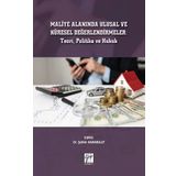 Maliye Alanında Ulusal ve Küresel Değerlendirmeler - Şahin Karabulut