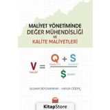 Maliyet Yönetiminde Değer Mühendisliği Ve Kalite Maliyetler - Kolektif
