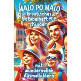 Malo po malo! Das kroatische Vokabelheft für Kinder ab 7 Jahren: Schritt für Schritt kroatisch lernen – spielerisch und mit Freude!