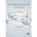 Malzeme Konuları: Mimarlık ve Malzeme Pratiği Katie Llyod Thomas