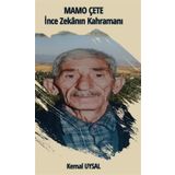 Mamo Çete - İnce Zekanın Kahramanı - Kemal Uysal