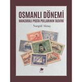 Manas Yayıncılık Osmanlı Dönemi - Manzaralı Posta Pullarının Tasviri