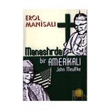 Manastırda Bir Amerikalı John Meultke - Erol Manisalı