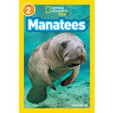 Manatees (National Geographic Kids Readers, Level 2)