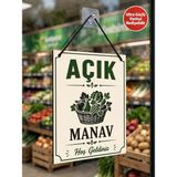 Manav Açık Kapalı Tabelası Çift Taraflı Mdf 15X20CM - Ultra Güçlü Vantuz Hediyeli / Manav Cam Kapı Askı Tabelası - 15x20 cm