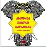 Mandala Dünyası Hayvanlar - Büyükler İçin Boyama