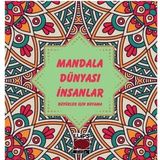 Mandala Dünyası İnsanlar - Büyükler İçin Boyama - Elips Kitapları