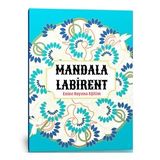 Mandala Labirent Bulmaca Kitabı