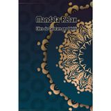 Mandala Relax: Libro da Colorare per Adulti: Disegni per rilassarsi, ridurre lo stress e ritrovare equilibrio interiore (Mandala Collection)