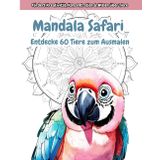 Mandala Safari - Entdecke mehr als 60 Tiere zum Ausmalen: Klare, liebevoll & kindgerecht gezeichnete Tiere aus aller Welt, Malbuch für Kinder ab 6 Jahren