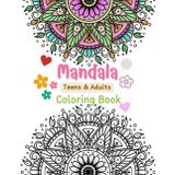 Mandala Teens and Adult Coloring Book: 56 Unique Simple Mandala Pattern Designs; Art Therapy Coloring for Mindfulness Relaxation, Stress or Anxiety Relief, and Craving Creativity.