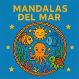 Mandalas del mar: relájate y pinta un mar de fantasía