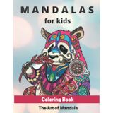 Mandalas for Kids Coloring Book The Art of Mandala: Children Coloring Book with Fon,Easy,and Relaxing Mandalas for Boys,Girls ,and Beginners (Coloring Books for Kids) anti stress.