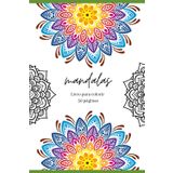 Mandalas para Colorir: Um Mundo de Harmonia: Mandalas para Colorir: Um Mundo de Harmonia