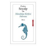 MANDALYA KÖRFEZİ HATIRASI - ÖZDEN SOYALP
