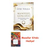 Manifest Günlüğü: Kuantum Tezahür Ustalığı Çalışma Kitabı + Masallar Kitabı