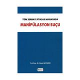 MANİPÜLASYON SUÇU - SINAN BAYINDIR