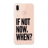 Manitoba Huawei P20 Lite Uyumlu If Not Now When Tasarımlı Şeffaf Telefon Kılıfı