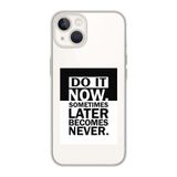 Manitoba iPhone 15 Plus Uyumlu Do It Now Tasarımlı Şeffaf Telefon Kılıfı