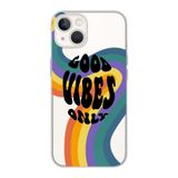 Manitoba iPhone 15 Plus Uyumlu Good Vibes Only Tasarımlı Şeffaf Telefon Kılıfı, Çok Renkli