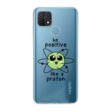Manitoba Oppo A15 / A15S Uyumlu Baskılı Yumuşak Silikon Şeffaf Telefon Kılıfı, Be Positive Desen