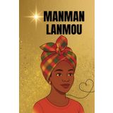 Manman lanmou: Carnets à remplir spécial fêtes des mères avec des expressions en créole