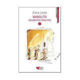 MANOLITO GÜLMEKTEN KIRILIYOR - ELVIRA LINDO