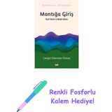 Mantığa Giriş - Klasik Mantık ve Modern Mantık + Renkli Fosforlu Kalem