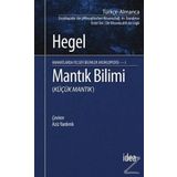 Mantık Bilimi - Küçük Mantık - Georg Wilhelm Friedrich Hegel