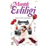 Mantık Evliliği - Elif Gaye Çanakçı