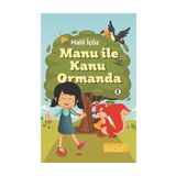 Manu ile Kanu Ormanda - Halil İçöz