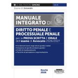 Manuale Integrato di Diritto Penale e Processuale Penale per la Prova Scritta e Orale dell'esame di Avvocato 2026/2027 (Saranno avvocati)
