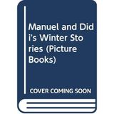 Manuel and Didi's Winter Stories (Picture Books)