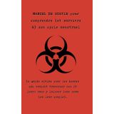MANUEL DE SURVIE pour comprendre (et survivre à) son cycle menstruel: Le guide ultime pour les hommes qui veulent traverser ces 28 jours sans y laisser leur peau (ou leur couple).
