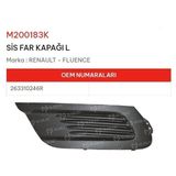 MARAL Sis Far Kapağı Sol Fluence