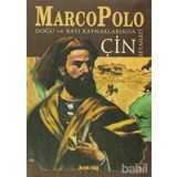 MARCO POLO DOĞU VE BATI KAYNAKLARINDA ÇİN SEYAHATI - MILTON RUGOFT