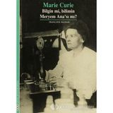 Marie Curie - Bilimin İzinde - Recep Şükrü Apuhan