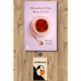 Marilyn'le Beş Çayı + Aforizmalar - Melis Aygen