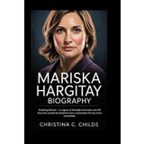 MARISKA HARGITAY BIOGRAPHY: Breaking Silence – A Legacy of Strength Onscreen and Off How she turned her platform into a movement for survivors worldwide.